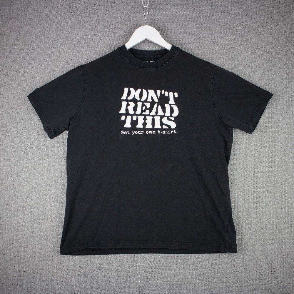 725 Originals Dont Read This Humour Tee Mens Medium